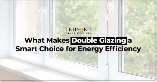 Energy efficient double glazing window
